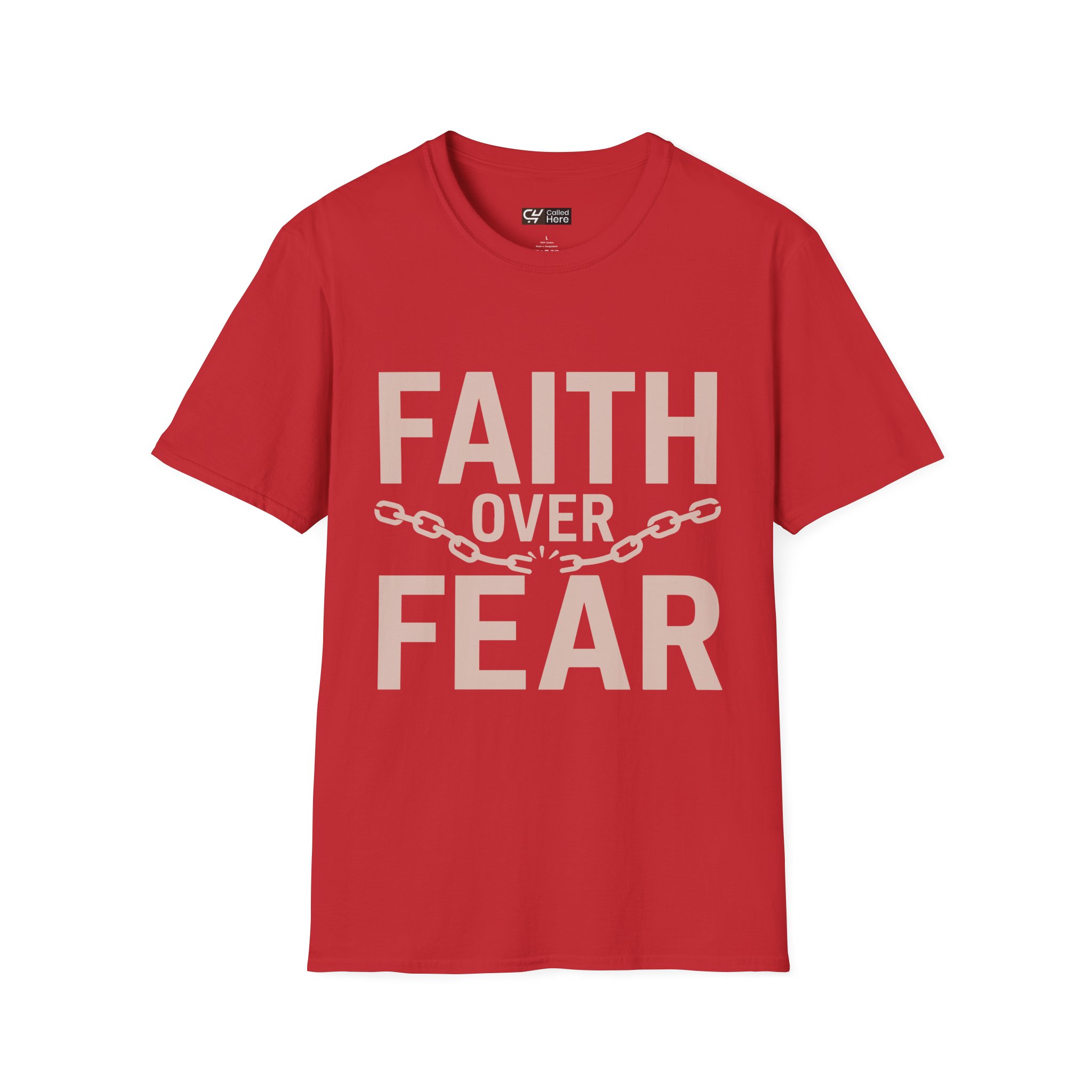 Called Here Faith Over Fear T-Shirt: Inspirational Graphic Tee