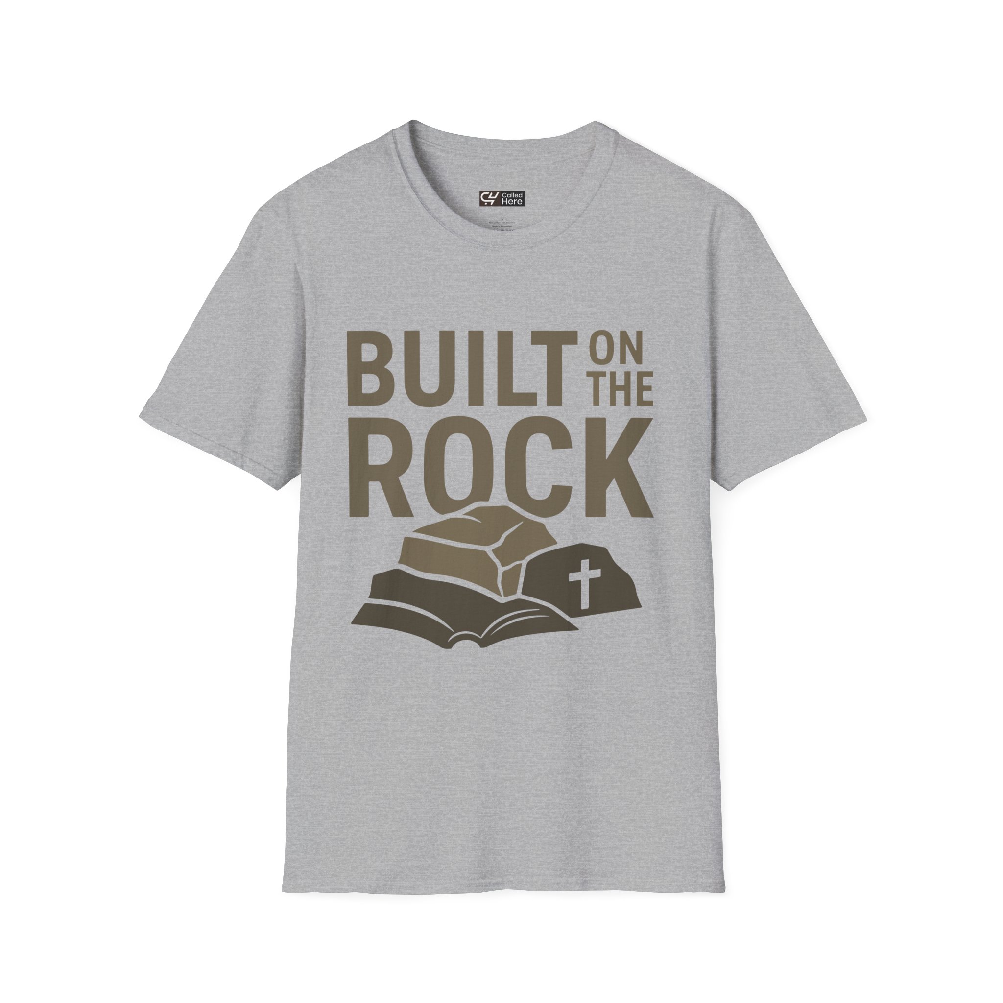 Called Here Built on the Rock T-Shirt: Christian Faith Graphic Tee