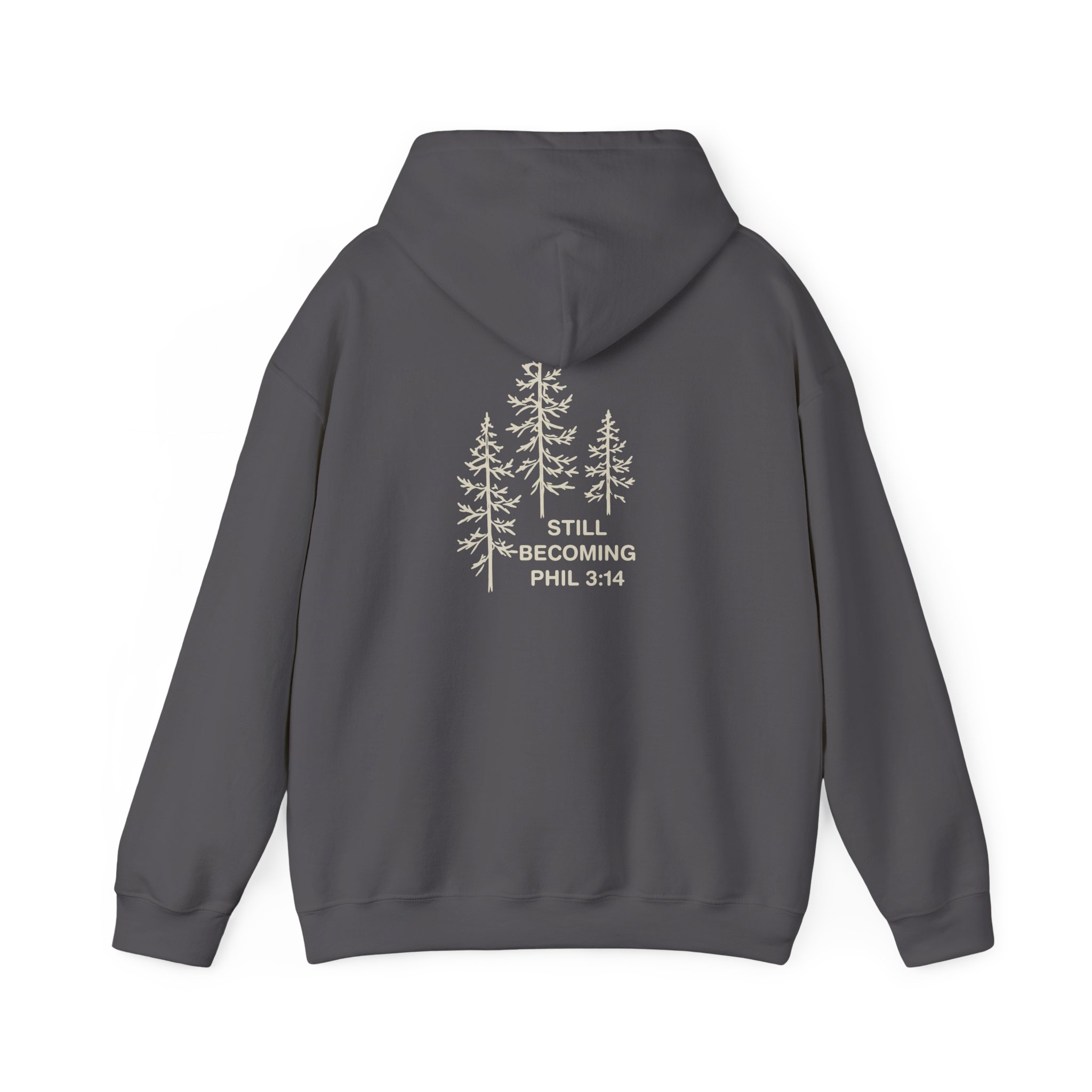 Called Here Hoodie: Still Becoming - PHIL 3:14