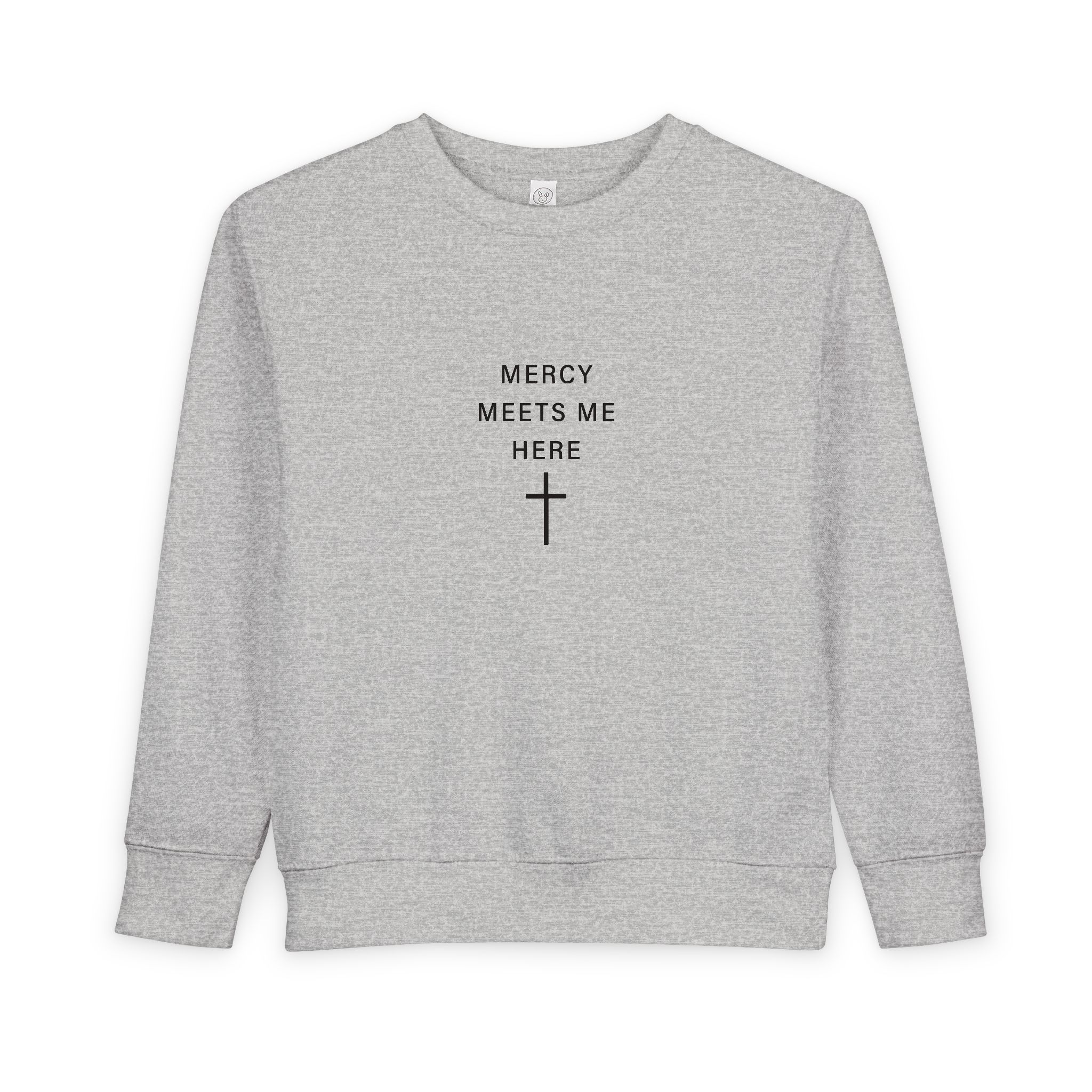 Called Here Toddler Sweatshirt: Mercy Meets Me Here - Psalm 103:8