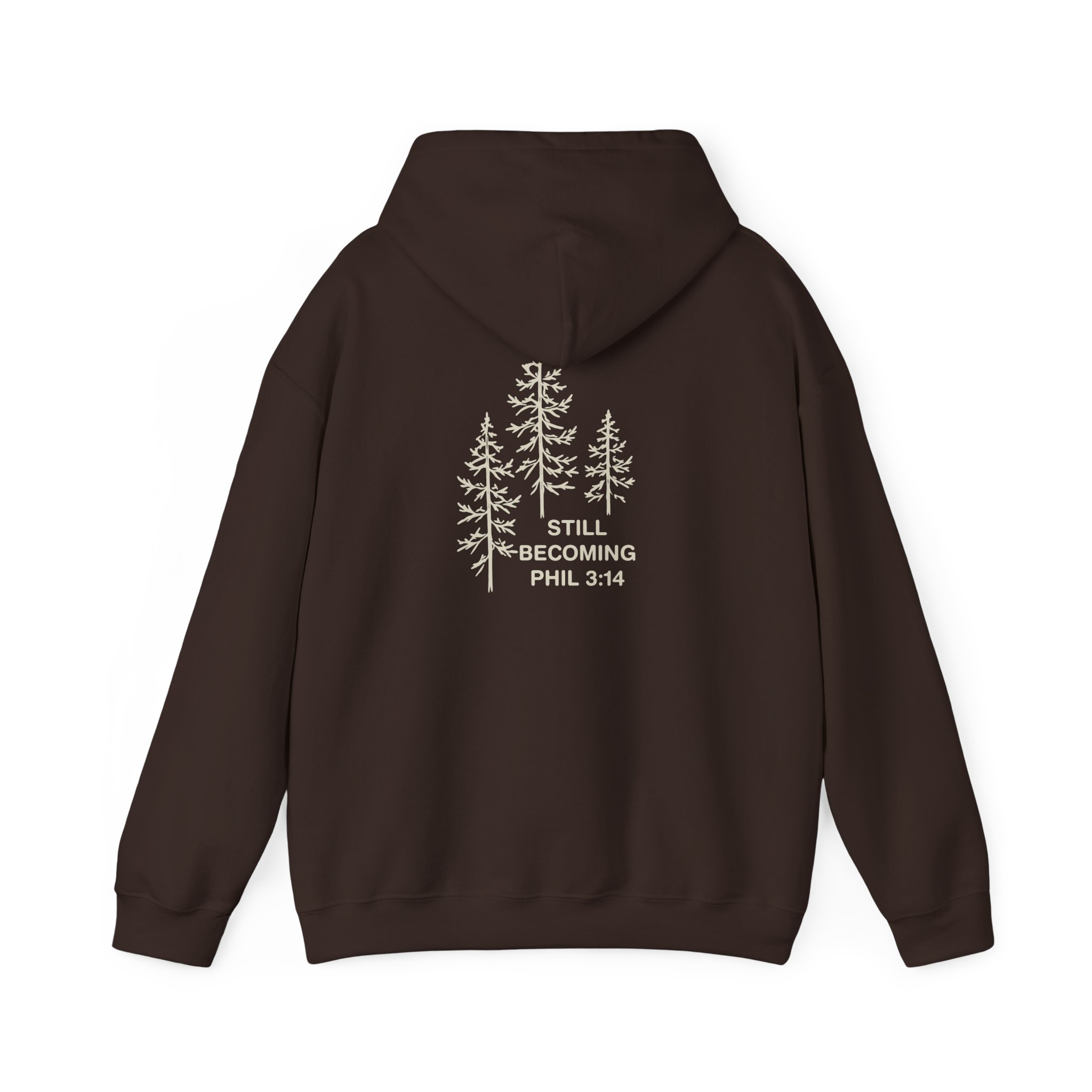 Called Here Hoodie: Still Becoming - PHIL 3:14