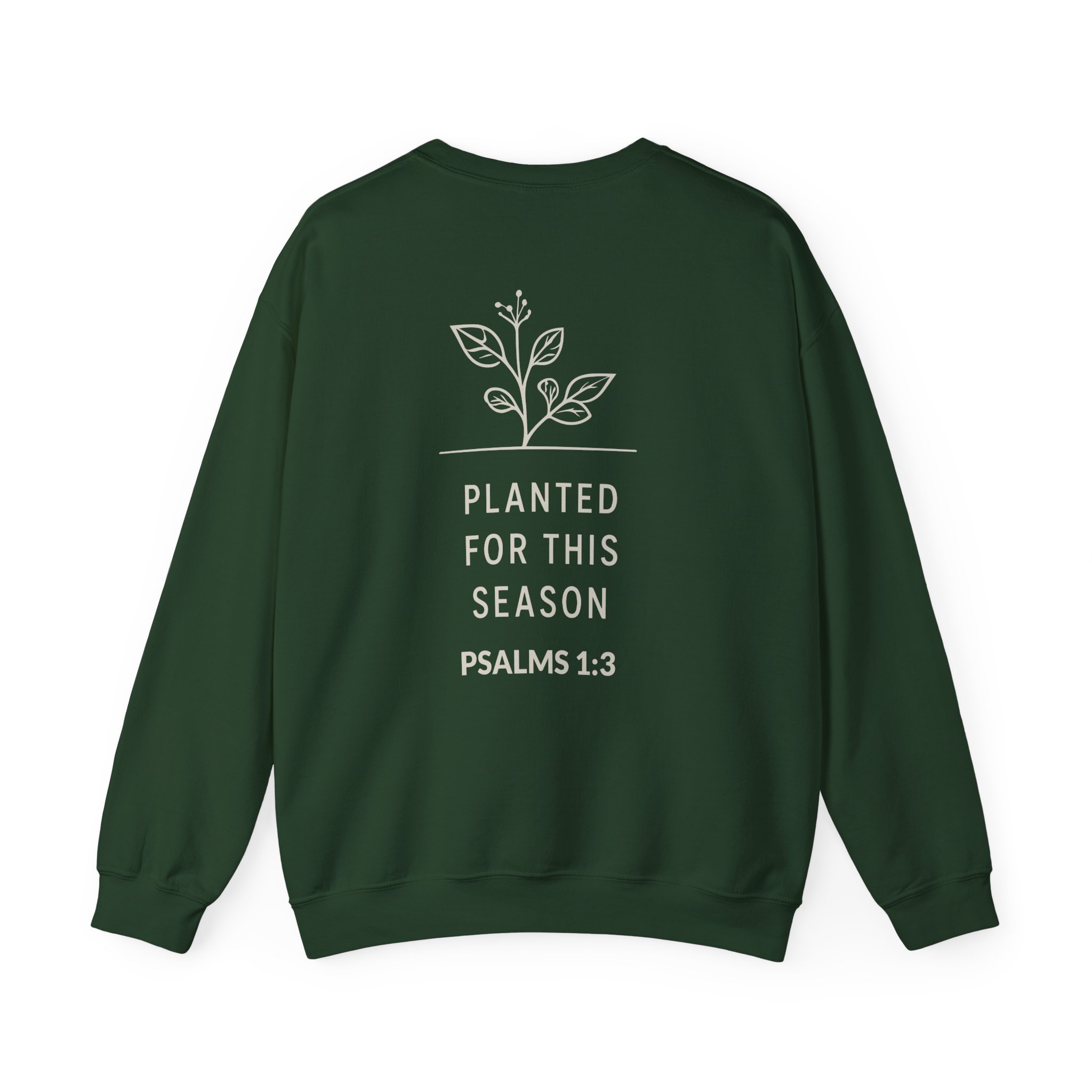 Called Here Crewneck Sweatshirt: Planted for this Season - PSALMS 1:3