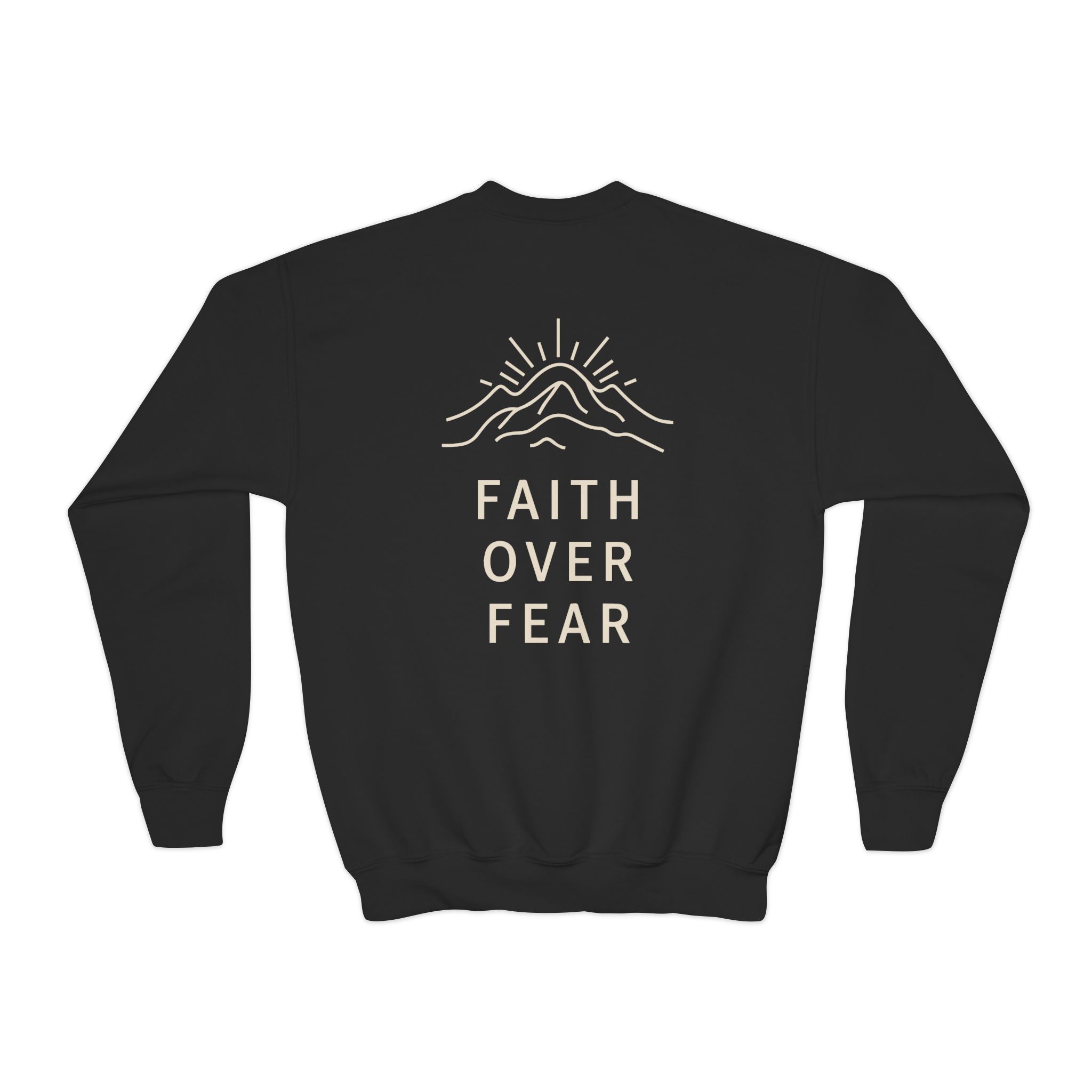 Called Here Faith Over Fear Crewneck Sweatshirt: Mountain Pullover