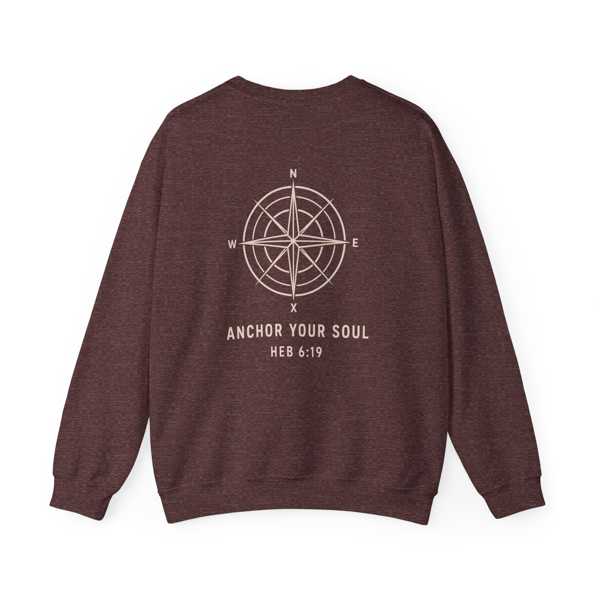 Called Here Anchor Your Soul Crewneck Sweatshirt: Compass and Anchor - Hebrews 6:19